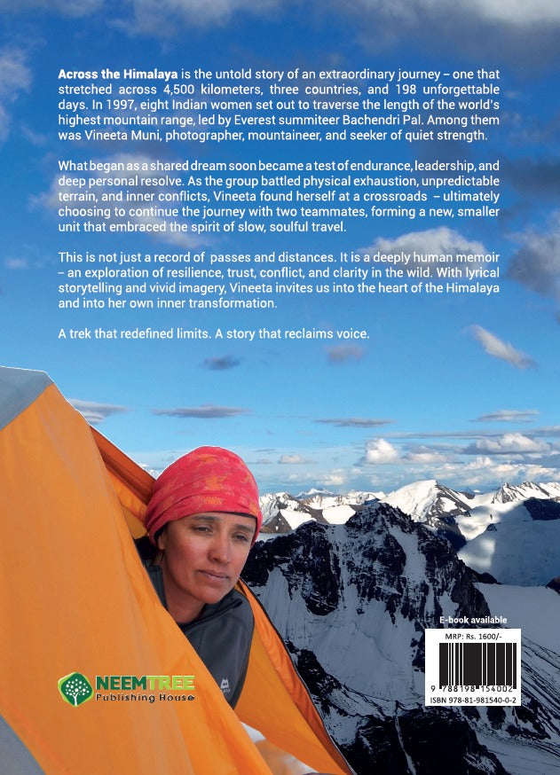 ACROSS THE HIMALAYA (FIRST TRAVERSE BY WOMEN) BY VINEETA MUNI